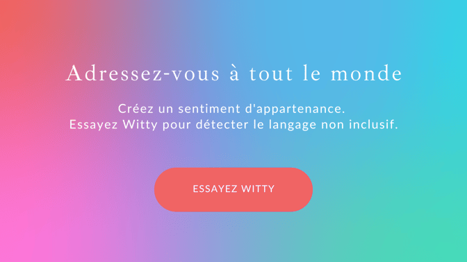 Adressez-vous à tout le monde