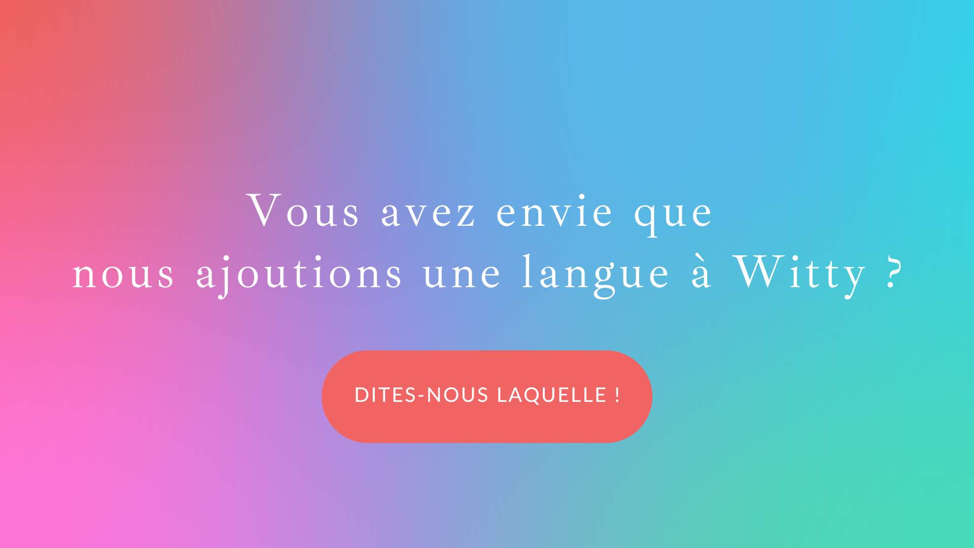 Dites-nous laquelle !